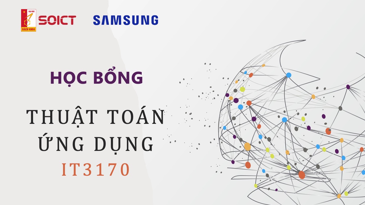 Học bổng học phí Samsung môn học Thuật toán ứng dụng (IT3170/IT3170E)